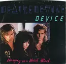 7inch Vinyl Single - Device - Hanging On A Heart Attack