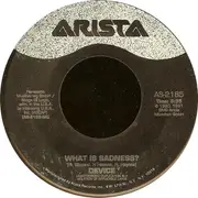 7inch Vinyl Single - Device - What Is Sadness?