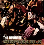 The Deviants - Disposable