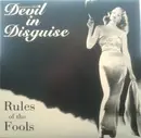 7inch Vinyl Single - Devil In Disguise - Rules Of The Fools