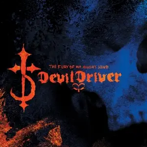 DevilDriver - The Fury of Our Maker's Hand