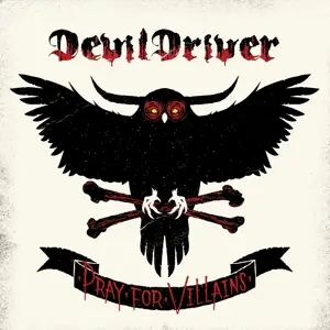 DevilDriver - Pray for Villains