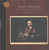 Devin Townsend - Acoustically Inclined, Live In Leeds