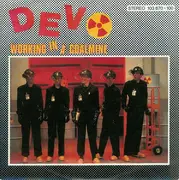 7'' - Devo - Working In A Coalmine