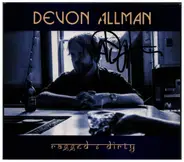 Devon Allman - Ragged & Dirty