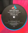 12inch Vinyl Single - Devoted Feat. Gerry DeVeaux - Shine On