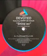 Devoted Feat. Gerry DeVeaux - Shine On