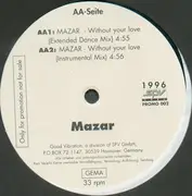 12inch Vinyl Single - Devotion / Mazar - Starchild / Without Your Love