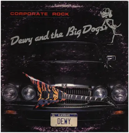 Dewy And The Big Dogs - Corporate Rock