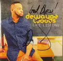 CD - Dewayne Woods - Life Lessons