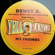 dewey b. - My Friends