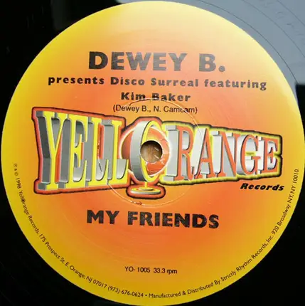 Dewey B. Presents Disco Surreal Featuring Kim Baker - My Friends