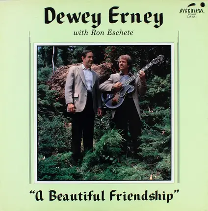 Dewey Erney , Ron Escheté - A Beautiful Friendship