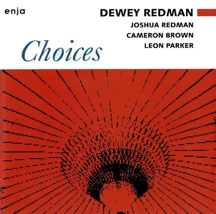 Dewey Redman / Joshua Redman With Cameron Brown / Leon Parker - Choices