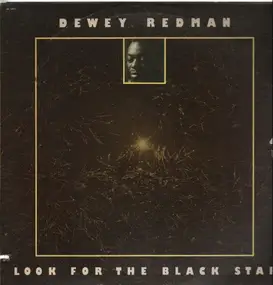 Dewey Redman - Look for the Black Star