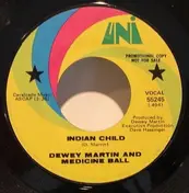 Medicine Ball - Indian Child / I Do Believe
