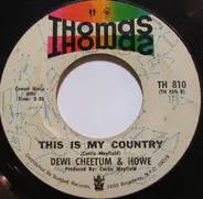 Dewi Cheetum & Howe - Impossible Decision / This Is My Country