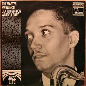 Dexter Gordon - The Master Swingers!