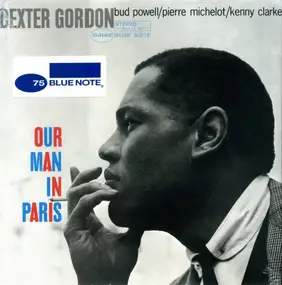 Dexter Gordon - Our Man in Paris