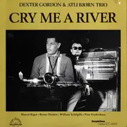 Dexter Gordon & Atli Bjørn Trio - Cry Me a River