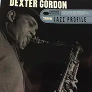 Dexter Gordon - Jazz Profile