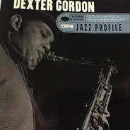 Dexter Gordon - Jazz Profile