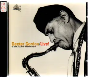 Dexter Gordon - Live! At The Jazzhus Montmartre