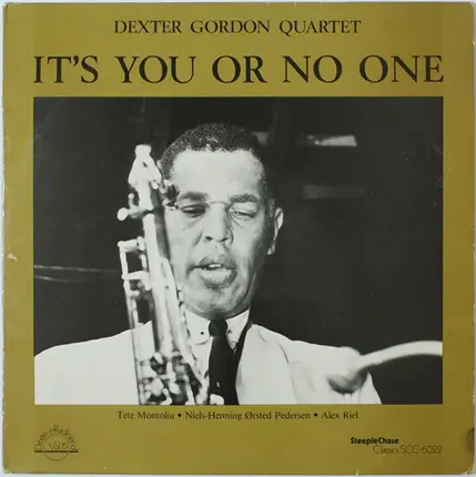 Dexter Gordon Quartet - It's You or No One