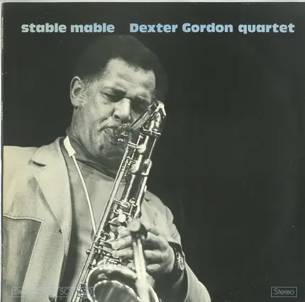 Dexter Gordon Quartet - Stable Mable