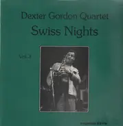 Dexter Gordon Quartet - Swiss Nights Vol. 3
