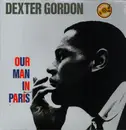 LP - Dexter Gordon - Our Man In Paris - Yellow Vinyl