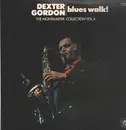 LP - Dexter Gordon - Blues Walk! The Montmartre Collection Vol. II - +insert