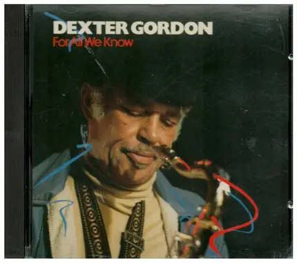 Dexter Gordon - For All We Know