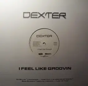 Dexter - I Feel Like Groovin'