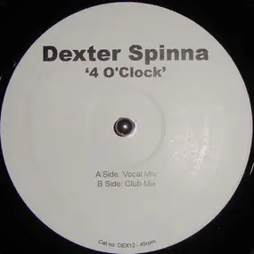 Dexter Spinna - 4 O'Clock