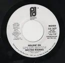7inch Vinyl Single - Dexter Wansel - Holdin' On