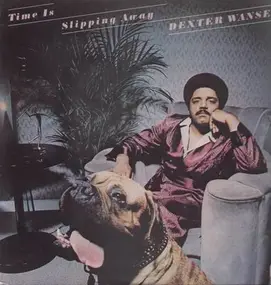 Dexter Wansel - Time Is Slipping Away