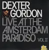 Double LP - Dexter Gordon - Live At The Amsterdam Paradiso Volume II - SIDE 3 & 4 ONLY