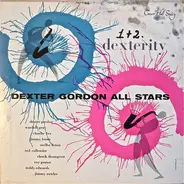 Dexter Gordon All Stars - Dexterity