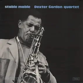 Dexter Gordon - Stable Mable