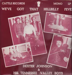 Dexter Johnson - We've Got That Hillbilly Fever