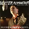 LP - DEXTER ROMWEBER - BLUES THAT DEFY MY SOUL