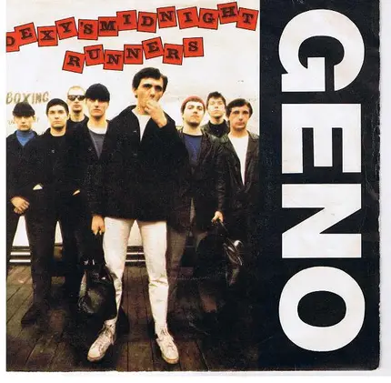 Dexy's Midnight Runners - Geno / Breaking  Down The Walls of Heartache