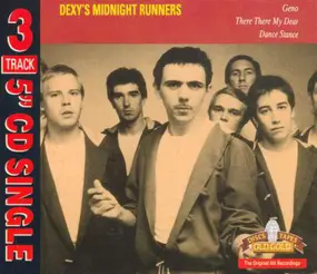 Dexy's Midnight Runners - Geno / There There My Dear / Dance Stance