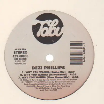 Dezi Phillips - Why You Wanna