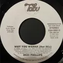 7inch Vinyl Single - Dezi Phillips - Why You Wanna