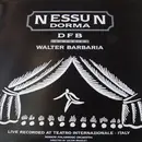 12'' - DFB Featuring Walter Barbaria - Nessun Dorma / Shaft Groove