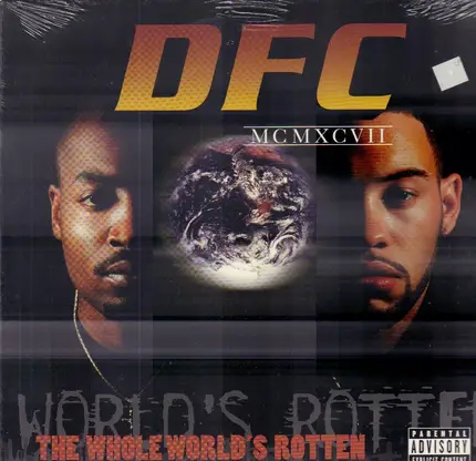 Dfc - The Whole World's Rotten