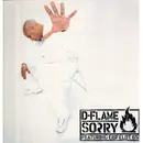 12'' - D-Flame - Sorry