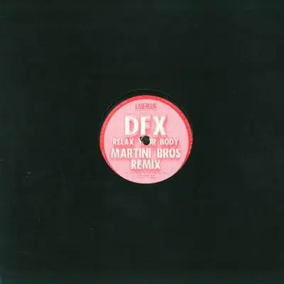 Dfx - Relax Your Body Remixes